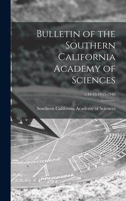 [预订]Bulletin of the Southern California Academy of Sciences; v.44-45 1945-1946 9781013621796