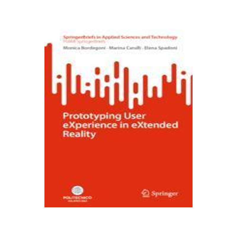 [预订]Prototyping User eXperience in eXtended Reality 9783031396823