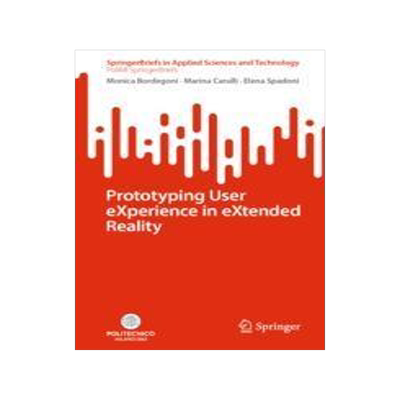 [预订]Prototyping User eXperience in eXtended Reality 9783031396823