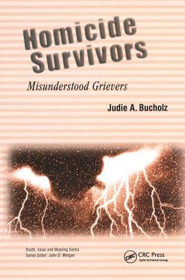 【预订】Homicide Survivors: Misunderstood Grievers