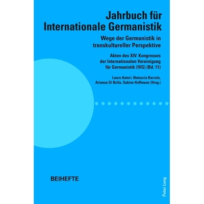 预订 Wege der Germanistik in transkultureller Perspektive: Akten des XIV. Kongresses der Internationalen Vereinigung fü