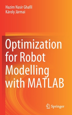 【预订】Optimization for Robot Modelling with MATLAB