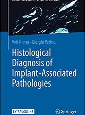 【预售】Histological Diagnosis of Implant-Associated Pathologies