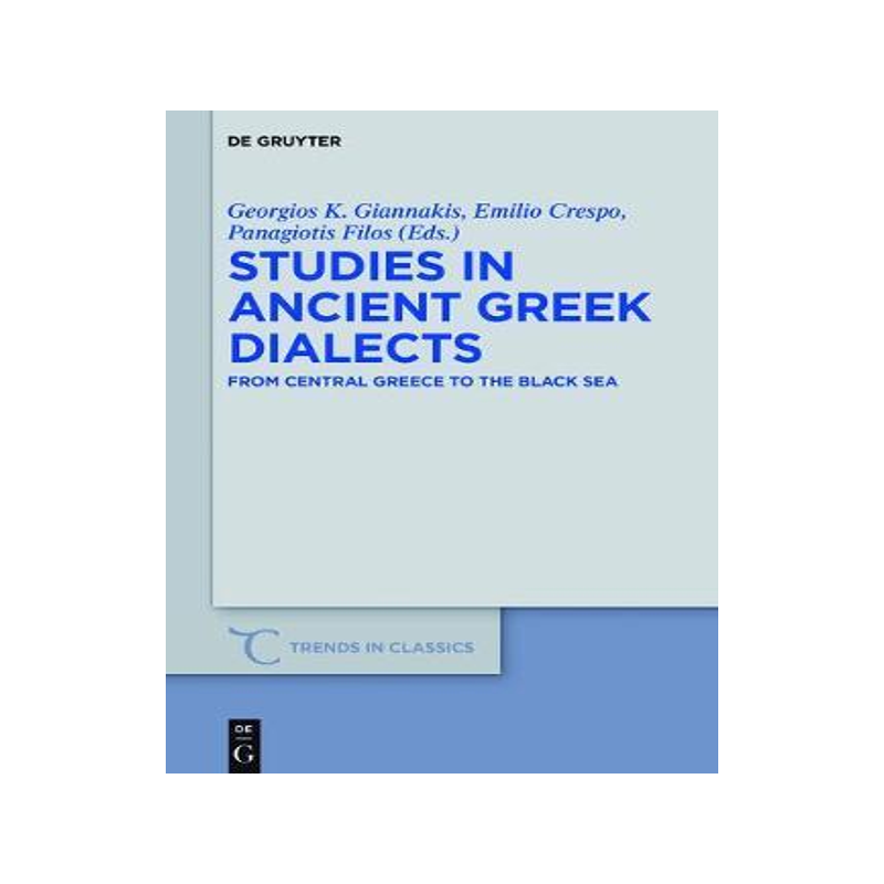[预订]Studies in Ancient Greek Dialects 9783110530810