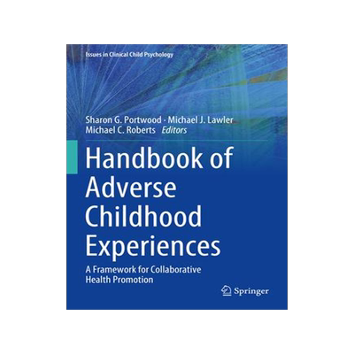 [预订]Handbook of Adverse Childhood Experiences 9783031325960