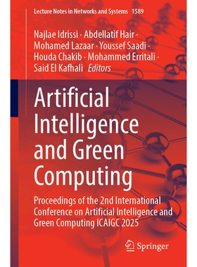预订 Artificial Intelligence and Green Computing: Proceedings of the 2nd International Conference on Artificial Intellig