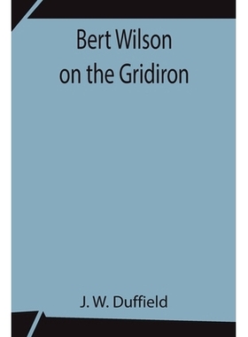 预订 Bert Wilson on the Gridiron: 9789354842085