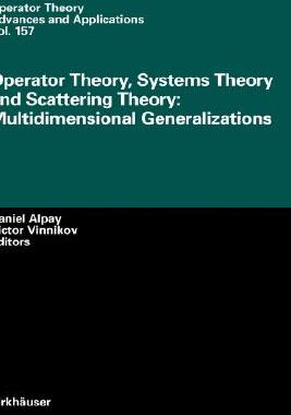 【预订】Operator Theory, Systems Theory and Scattering Theory: Multidimensional Generalizations