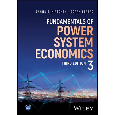 预订 Fundamentals of Power System Economics, 3E 电力系统经济学基础 第3版 9781394333028