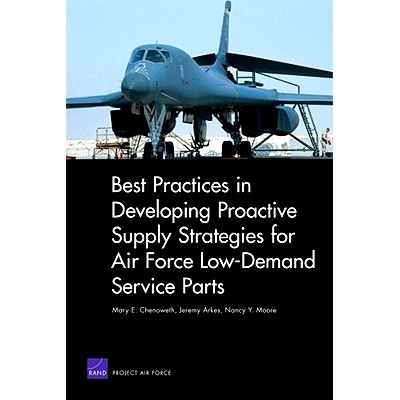 预订 Best Practices in Developing Proactive Supply Strategies for Air Force Low-Demand Service Parts: 9780833048783