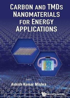 [预订]Carbon and Tmds Nanostructures for Energy Applications 9789811283390