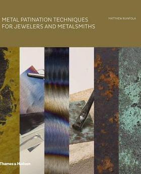 预订 Metal Patination Techniques For Jewelers And Metalsmiths