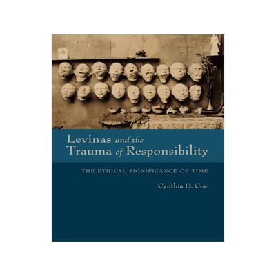 [预订]Levinas and the Trauma of Responsibility 9780253031976