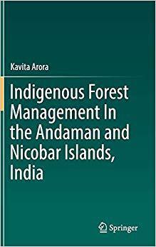 【预售】Indigenous Forest Management in the Andaman and Nicobar Islands, India
