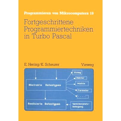 预订 Fortgeschrittene Programmiertechniken in Turbo Pascal: 9783528044671