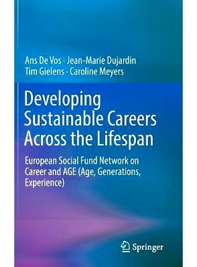 预订 Developing Sustainable Careers Across the Lifespan: European Social Fund Network on ’Career and AGE (Age, Generati