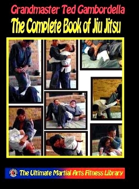 预订 The Complete Book Of Jiu Jitsu: With Grandmaster Ted Gambordella: 9781440427800
