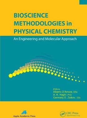 【预订】Bioscience Methodologies in Physical Chemistry