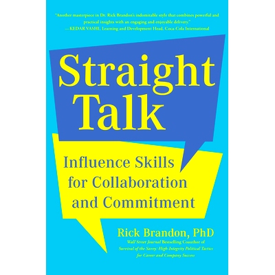 预订 Straight Talk: Influence Skills for Collaboration and Commitment: 9781637740651