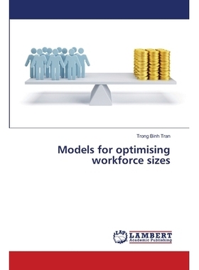 预订 Models for Optimising Workforce Sizes: 9783659522451