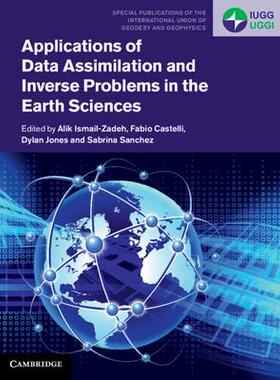 [预订]Applications of Data Assimilation and Inverse Problems in the Earth Sciences 9781009180405