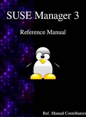 预订 Suse Manager 3 - Refernce Manual: 9789888406647