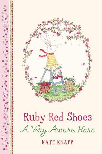 英文原版 红鞋子露比：家园 精装绘本 Kate Knapp: Ruby Red Shoes: A Very Aware Hare