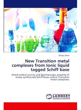预订 New Transition metal complexes from Ionic liquid tagged Schiff base: 9786203462708