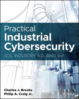 【预订】Practical Industrial Cybersecurity 9781119883029