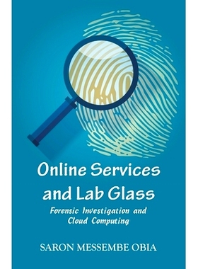 预订 Online Services and Lab Glass: Forensic Investigation and Cloud Computing: 9789393499509