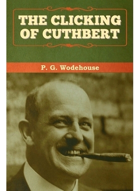 预订 The Clicking of Cuthbert: 9781647992828