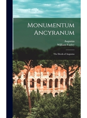 预订 Monumentum Ancyranum: The Deeds of Augustus: 9781017970944