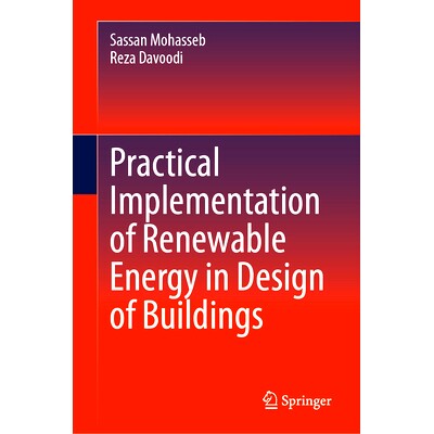 预订 Practical Implementation of Renewable Energy in Design of Buildings 深入探索人工智能时代的动力平台: 9783031742439