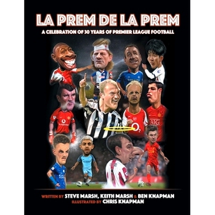预订 La Prem De La Prem: A tribute to 30 Years of The Premier League: 9781915338433