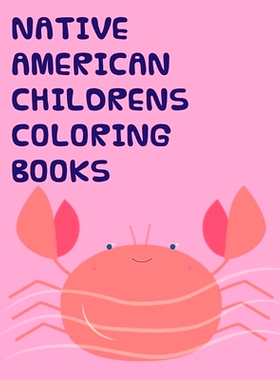 预订 native american childrens coloring books: Children Coloring and Activity Books for Kids Ages 2-4, 4-8, Boys, Girls,