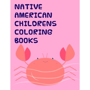 预订 native american childrens coloring books: Children Coloring and Activity Books for Kids Ages 2-4, 4-8, Boys, Girls,