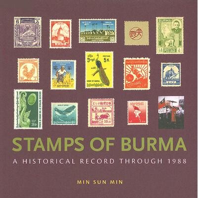 预订 Stamps of Burma: A Historical Record through 1988 缅甸邮票：1988年以来的历史记录: 9789748102436