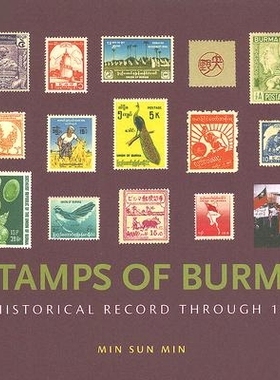 预订 Stamps of Burma: A Historical Record through 1988 缅甸邮票：1988年以来的历史记录: 9789748102436