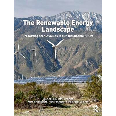 预订 The Renewable Energy Landscape: Preserving Scenic Values in our Sustainable Future 可再生能源景观：为我们可持续的未