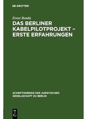 预订 Das Berliner Kabelpilotprojekt – erste Erfahrungen: Vortrag gehalten vor der Juristischen Gesellschaft zu Berlin z