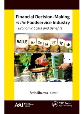 预订 Financial Decision-Making in the Foodservice Industry: Economic Costs and Benefits 食品服务业的财务决策：经济成本与