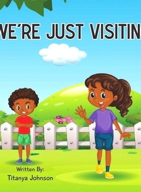 预订 We’re Just Visiting: 9781735448732