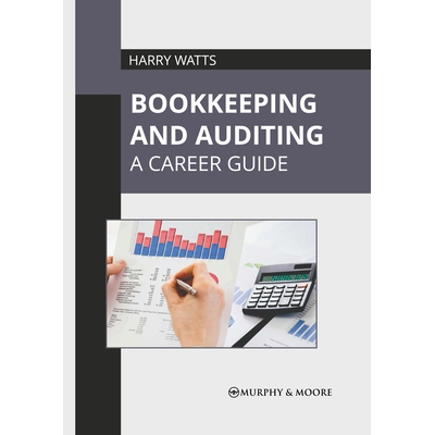 预订 Bookkeeping and Auditing: A Career Guide 簿记与审计:职业指南: 9781639878109