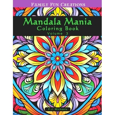 预订 Mandala Mania Volume 3: A Zen Coloring Book full of Stress Relieving Mandalas: 9798864797488
