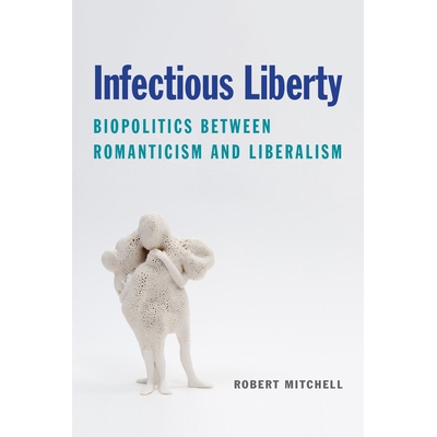 预订 Infectious Liberty 传染性自由: 9780823294596