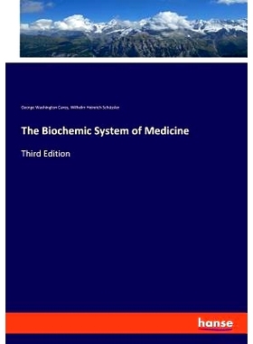 预订 The Biochemic System of Medicine: Third Edition: 9783337779092