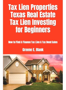 预订 Tax Lien Properties Texas Real Estate Tax Lien Investing for Beginners: How to Find & Finance Tax Lien & Tax Deed S