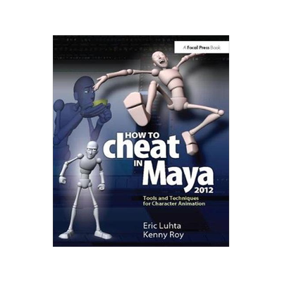 [预订]How to Cheat in Maya 2012 9781138400665