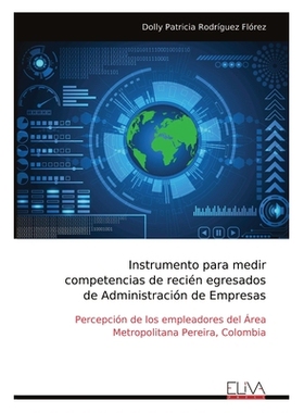 预订 Instrumento para medir competencias de recién egresados de Administración de Empresas: 9789999323307