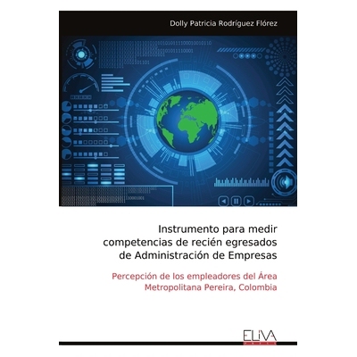 预订 Instrumento para medir competencias de recién egresados de Administración de Empresas: 9789999323307